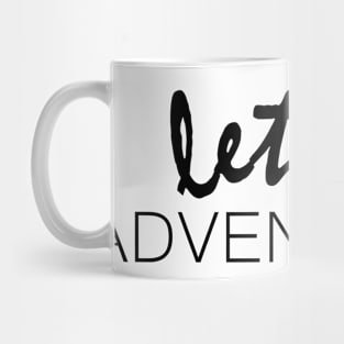 Let's Adventure Mug